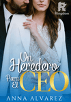 UN HEREDERO PARA EL CEO