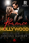 Un romance hecho en Hollywood