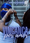 Vingança por amor