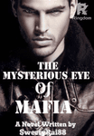 The Mysterious Eye of Mafia