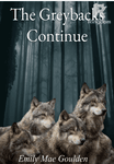 MINI STORY: The Greybacks Continue
