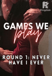 Games We Play - Round 1: Never Have I Ever (18+ dark mafia romance) - COMPLETE