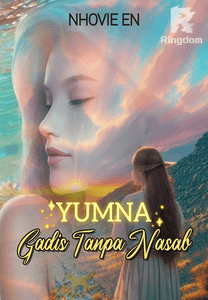 YUMNA, Gadis Tanpa Nasab