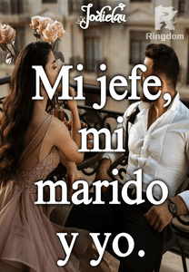Mi jefe, mi marido y yo