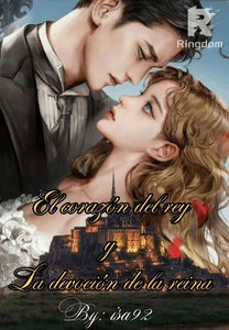 El corazón del rey y la devoción de la reina
