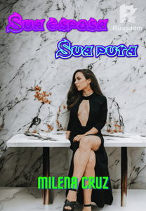 SUA ESPOSA/ SUA PU*TA