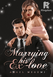 Marrying His Ex-Love