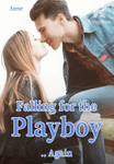 Falling for the Playboy... Again