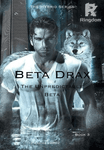Beta Drax: The Unpredictable Beta (The Hybrid Series) Book 3