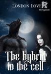 The hybrid in the cell (Complete)