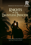Knights of The Dauntless Princess