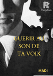 Guérir au son de ta voix