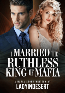 I MARRIED THE RUTHLESS KING OF MAFIA (TAGALOG)