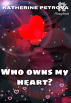 Who owns my heart?