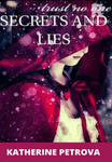 Secrets and Lies Series