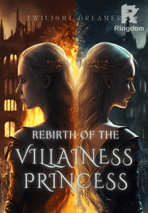 Rebirth of The Villainess Princess