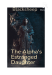 The Alpha's Estranged Daughter