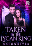 Taken By The Lycan King