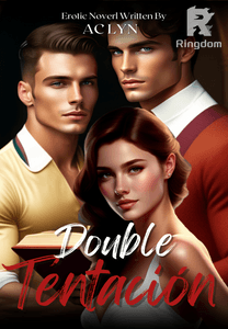 Double Tentación | We're in-love with a beggar (SPG)