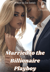Married to the Billionaire Playboy-Dreame