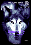 Gamma Ty and His Unwanted Mate (The Hybrid Series) Book 4