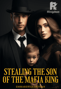 Stealing the son of the Mafia King