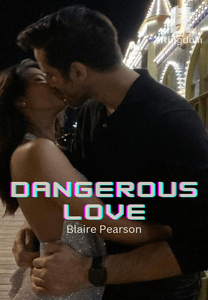 Dangerous Love