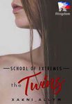 School of Extremes: THE TWINS