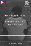 I Married The Wrong Guy