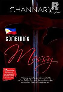 Something Messy (R18/SPG)