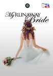 My Runaway Bride (Tagalog)