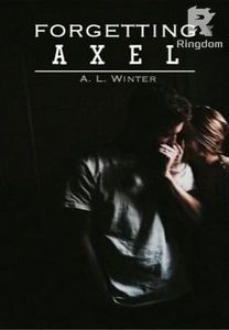 Forgetting Axel