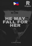 He May Fall For Her 