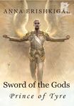 Sword of the Gods II: Prince of Tyre