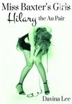 Miss Baxter's Girls: Hilary the Au Pair