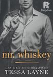 Mr. Whiskey