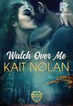Watch Over Me