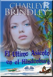 El Último Asiento En El Hindenburg