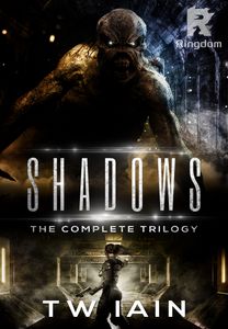 Shadows: The Complete Trilogy
