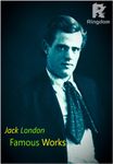 Jack London Famous Works
