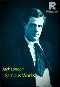 Jack London Famous Works