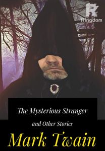 The Mysterious Stranger and Other Stories