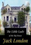The Little Lady of the Big House