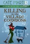 Killing in the Village Commons
