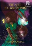 Fib and the Axe of Fury