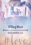 #DogMom