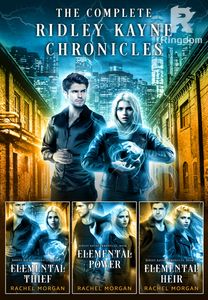 The Complete Ridley Kayne Chronicles