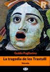 La Tragedia De Los Trastulli